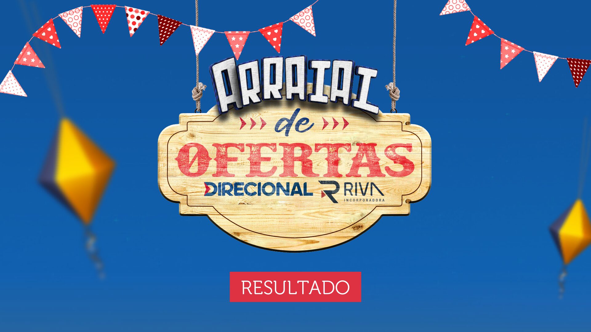 Resultado do sorteio do Arraial de Ofertas do Grupo Direcional Riva Incorporadora